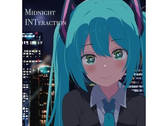 d_472308【無料エロマンガ】【初音ミク×オシャレクラブミュージック】Midnight INTeraction | NoViLholic